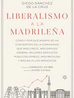 Liberalismo a la madrileña