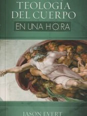 Teología del cuerpo en una hora