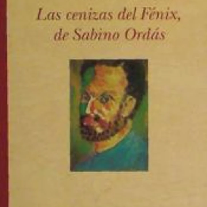 Las cenizas del Fénix, de Sabino Ordás 1