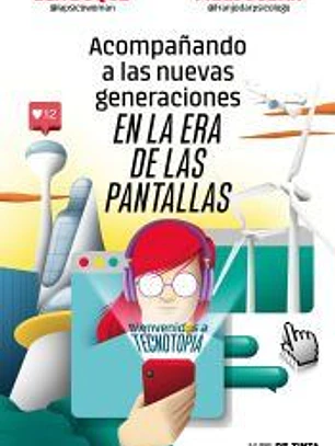 Acompañando a las nuevas generaciones en la era de las pantallas