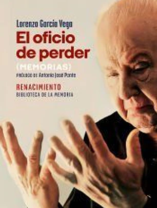 El oficio de perder. Memorias