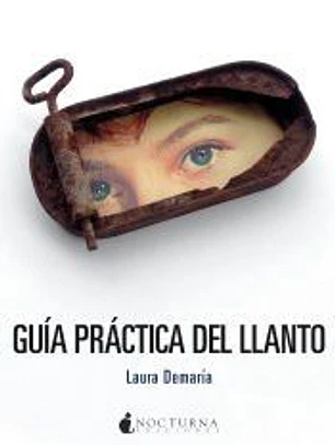 Guía práctica del llanto