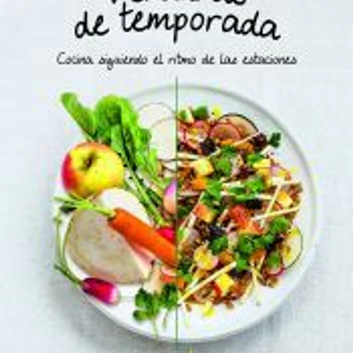 Verduras de temporada: Cocina siguiendo el ritmo de las estaciones 1