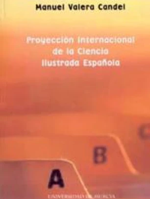 Proyeccion internacional de la ciencia ilustrada española