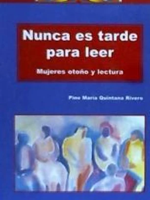 Nunca es tarde para leer. Mujeres, otoño y lectura