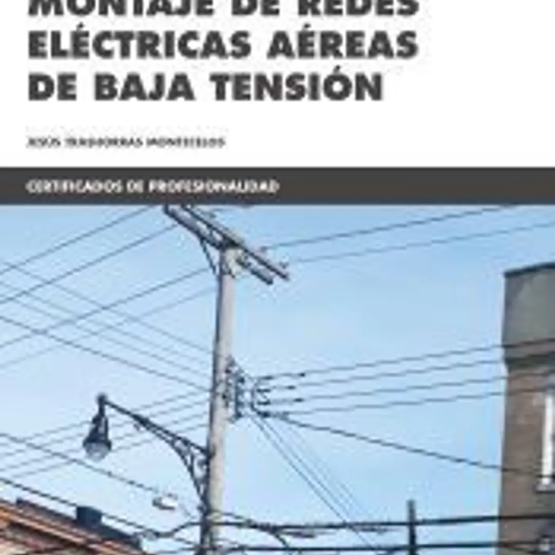 UF 0892 MONTAJE DE REDES ELECTRICAS AEREAS DE BAJA TENSION 1