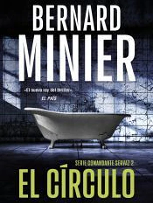 El círculo (Comandante Servaz 2)
