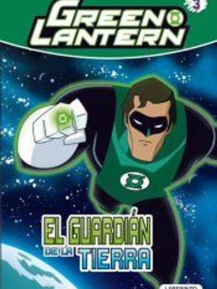 Green Lantern. El Guardián de la Tierra