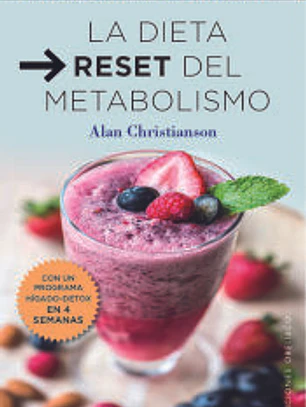 DIETA RESET DEL METABOLISMO, LA