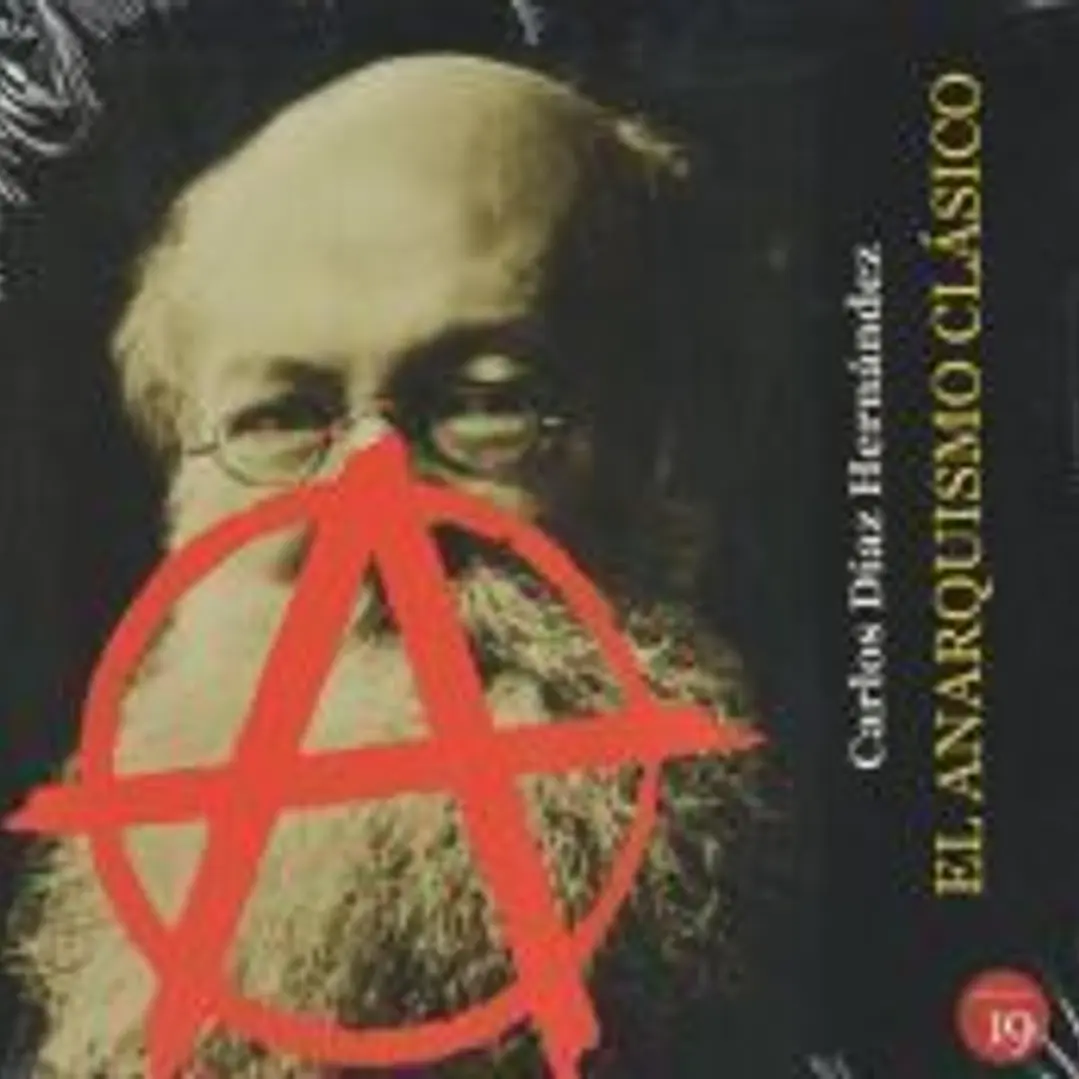 El anarquismo clásico 1