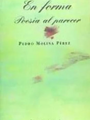 En forma: poesía al parecer
