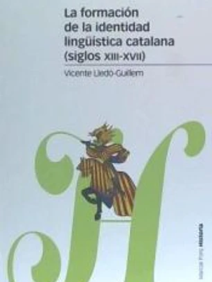 La formación de la identidad lingüística catalana (siglos XIII-XVII)