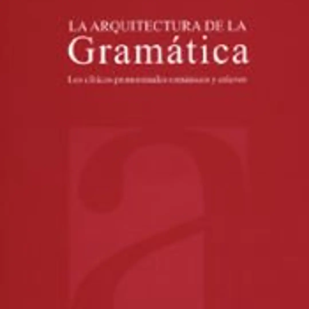 ARQUITECTURA DE LA GRAMATICA, LA .CLITICOS PRONOMINALES ROMA 1