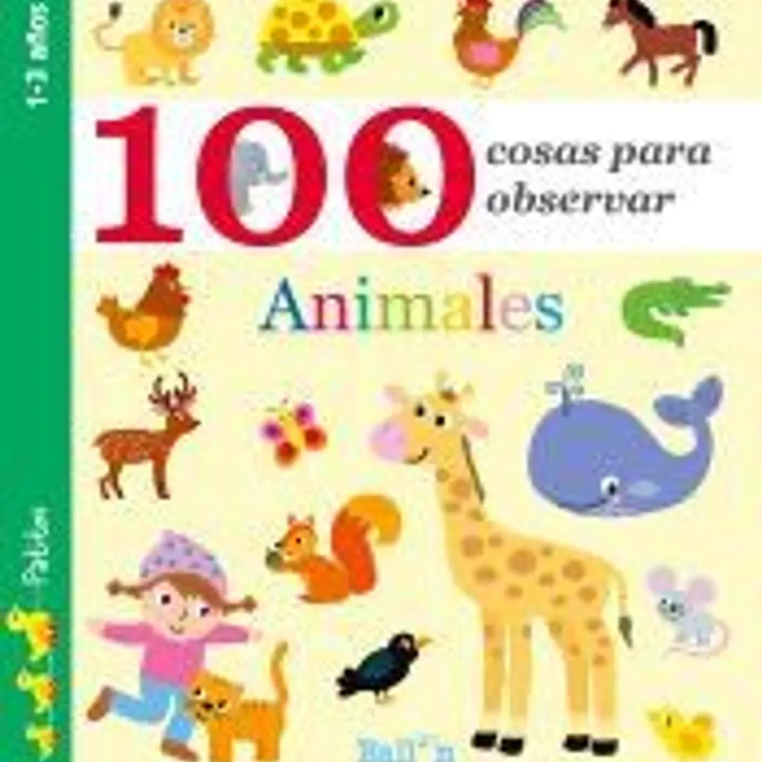 100 cosas para observar - Animales 1