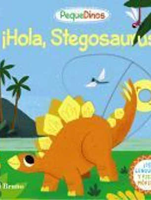 PequeDinos. ¡Hola, Stegosaurus!