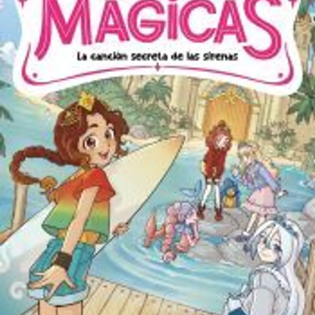 MÁGICAS 2 - La canción secreta de las sirenas 1