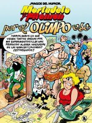 Mortadelo y Filemón. Por el Olimpo ese (Magos del Humor 192)