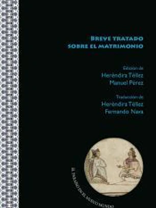 Breve tratado sobre el matrimonio en lengua náhuatl
