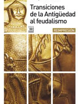 Transiciones de la antigüedad al feudalismo