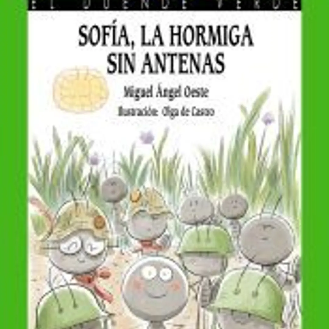 Sofía, la hormiga sin antenas 1