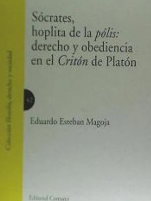 Sócrates, hoplita de la pólis: derecho y obediencia en el Critón de Platón