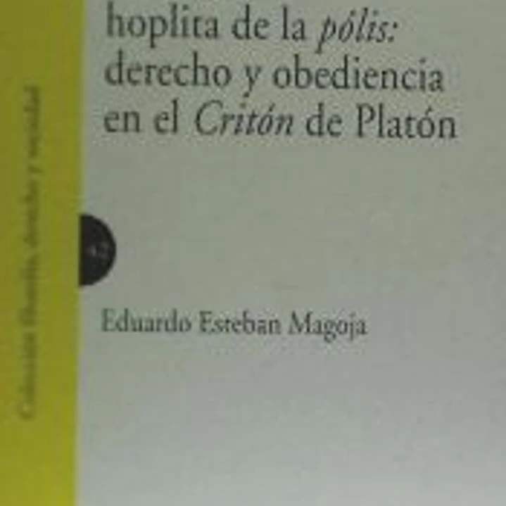 Sócrates, hoplita de la pólis: derecho y obediencia en el Critón de Platón 1
