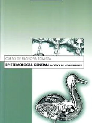 Epistemología General o Crítica del conocimiento