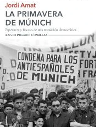 La primavera de Múnich: esperanza y fracaso de una transición democrática