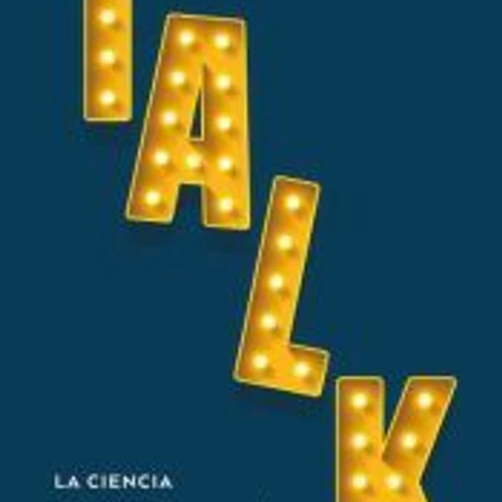 Talk: La ciencia de la conversación 1