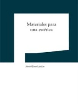 Materiales para una estética