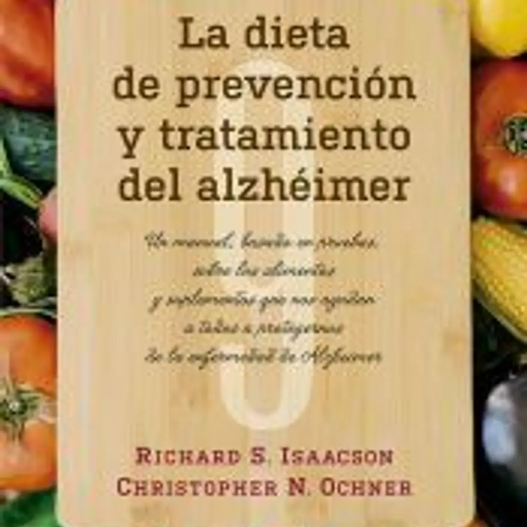 DIETA DE PREVENCIÓN Y TRATAMIENTO DEL ALZHÉIMER, LA 1