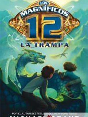 Los magníficos 12: La trampa
