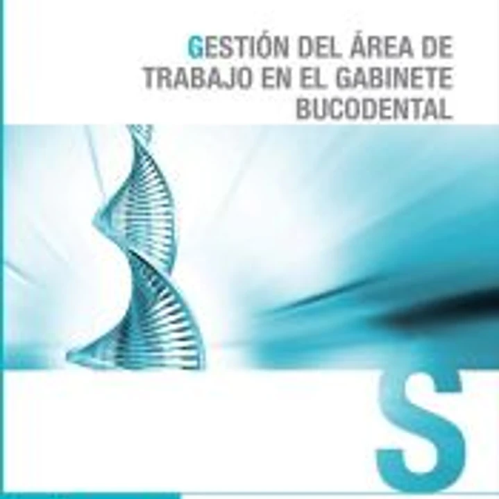 Gestión del área de trabajo en el gabinete bucodental 1