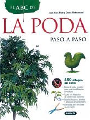 El Abc De La Jardinería. La poda paso a paso