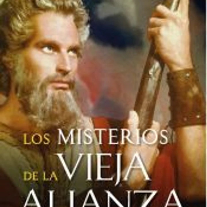 Los Misterios de la Vieja Alianza 1