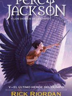 El último héroe del Olimpo (Percy Jackson y los dioses del Olimpo 5)