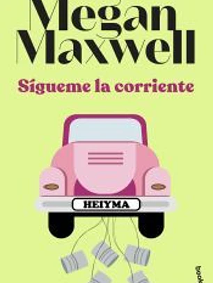 Sígueme la corriente