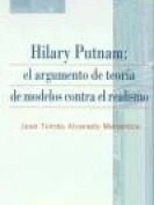 Hilary Putnam: el argumento de teoría de modelos contra el realismo