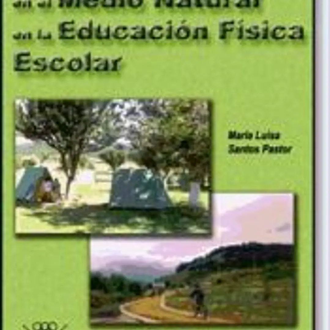 Las actividades en el medio natural en la Educación Física escolar 1