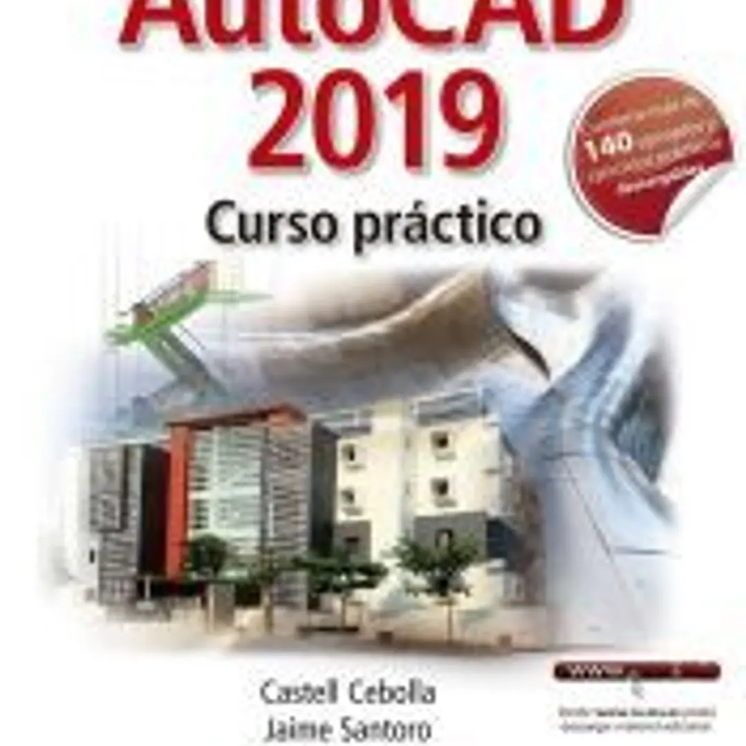 AUTOCAD 2019. CURSO PRÁCTICO 1