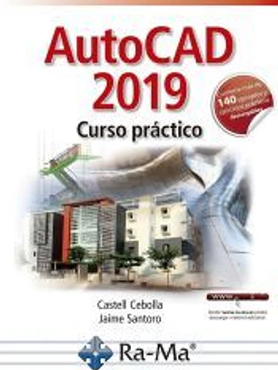AUTOCAD 2019. CURSO PRÁCTICO