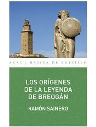 Los orígenes de la leyenda de Breogán