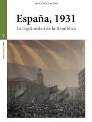 España, 1931: La legitimidad de la República