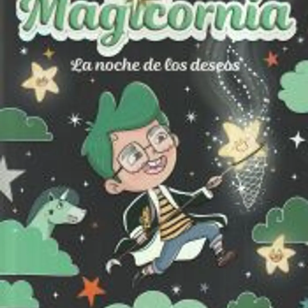 Magicornia 4 - La noche de los deseos 1