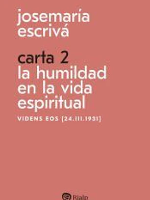 Carta 2. La humildad en la vida espiritual