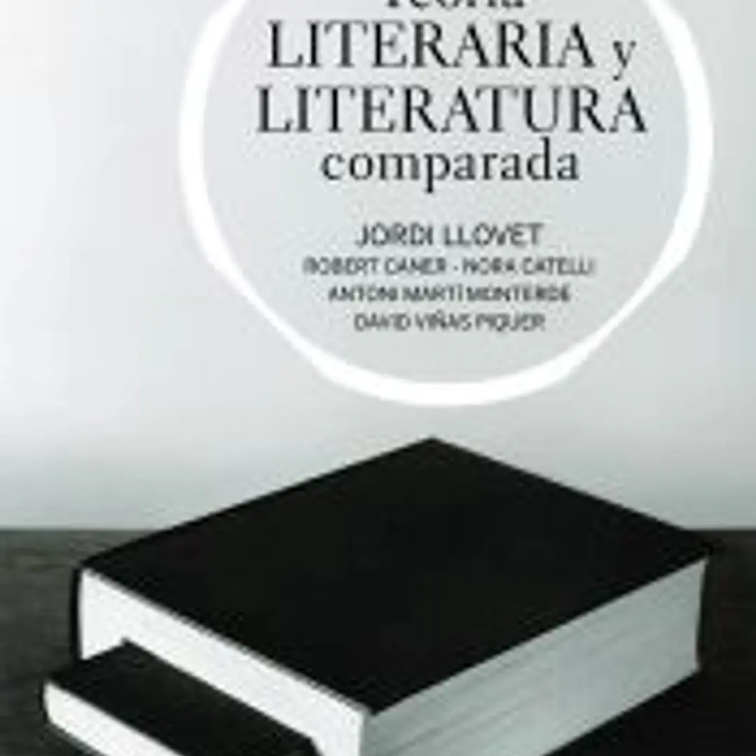 TEORIA LITERARIA Y LITERATURA COMPARADA 1