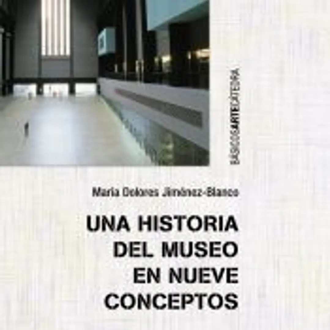 Una historia del museo en nueve conceptos 1