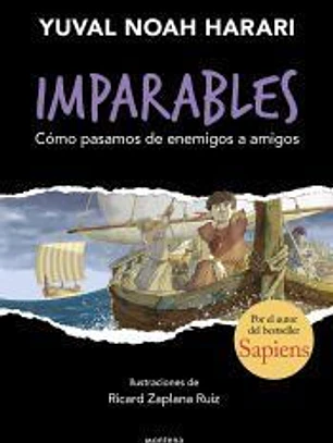 Imparables 3 - Cómo pasamos de enemigos a amigos