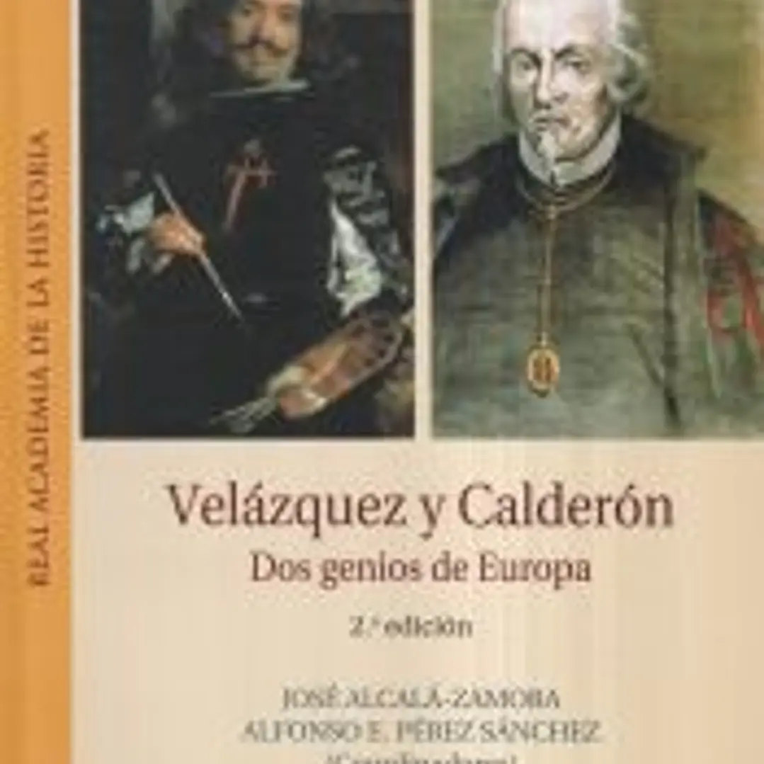 Velázquez y Calderón, dos genios de Europa. IV centenario, 1599-1600, 1999-2000 1