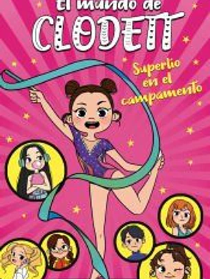 Superlío en el campamento (El mundo de Clodett)